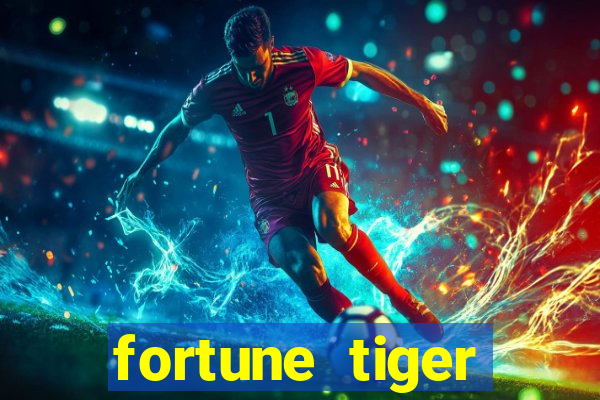 fortune tiger pagando agora