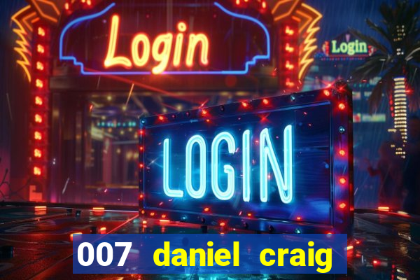 007 daniel craig casino royale