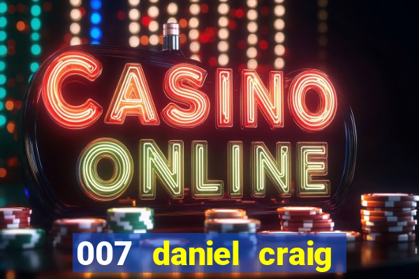 007 daniel craig casino royale