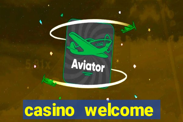 casino welcome bonus no deposit