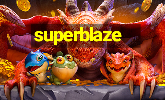 superblaze