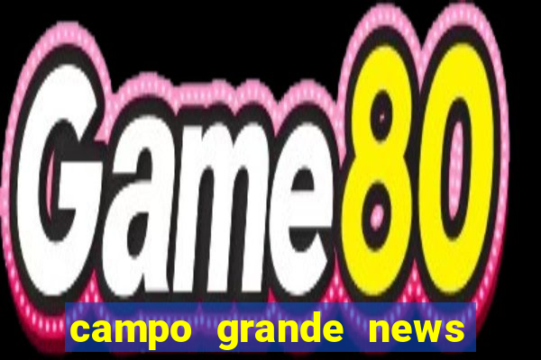 campo grande news jovem morre