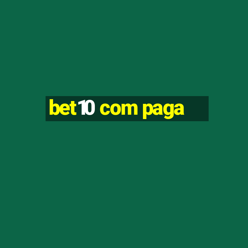 bet10 com paga