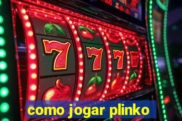 como jogar plinko