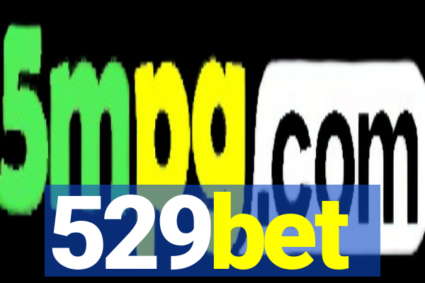 529bet