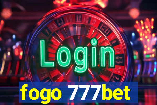 fogo 777bet