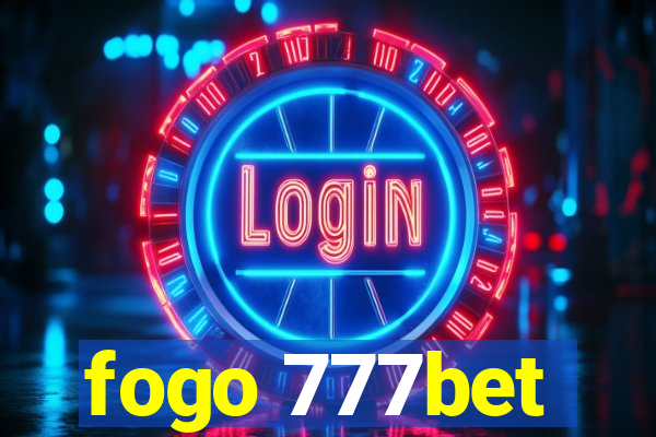 fogo 777bet