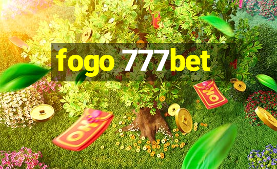 fogo 777bet