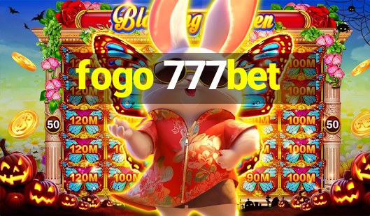 fogo 777bet