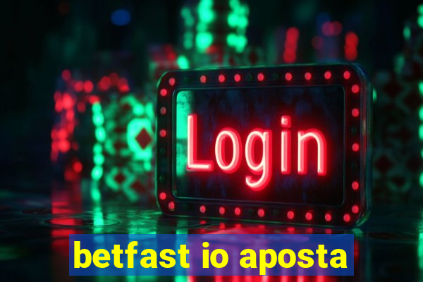 betfast io aposta