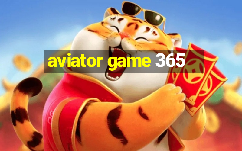 aviator game 365