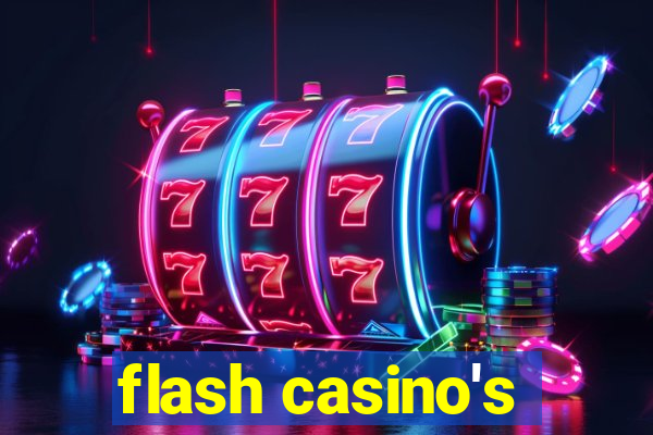 flash casino's