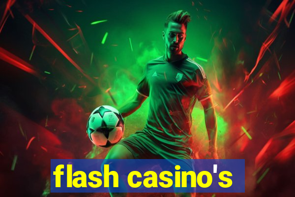 flash casino's