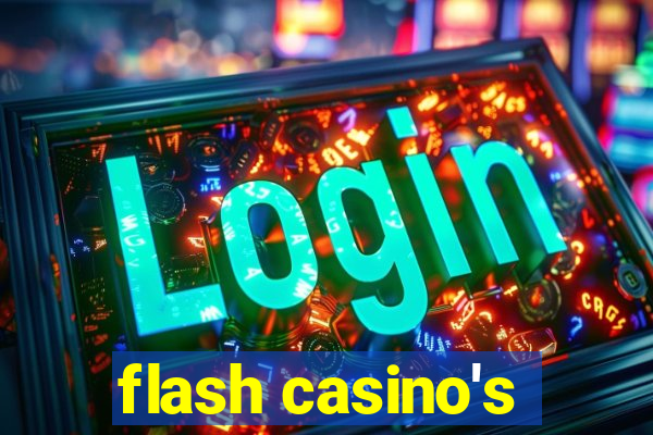 flash casino's