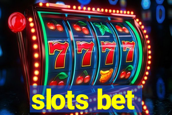 slots bet