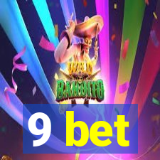 9 bet