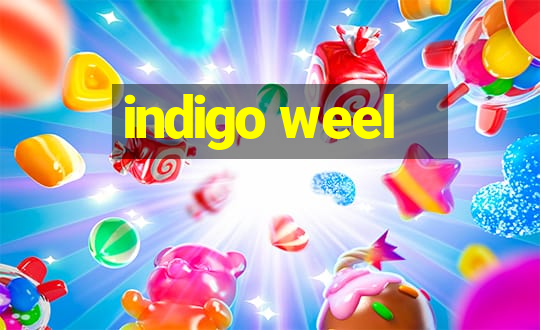 indigo weel