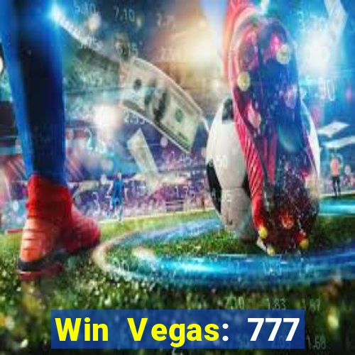 Win Vegas: 777 Classic Slots –