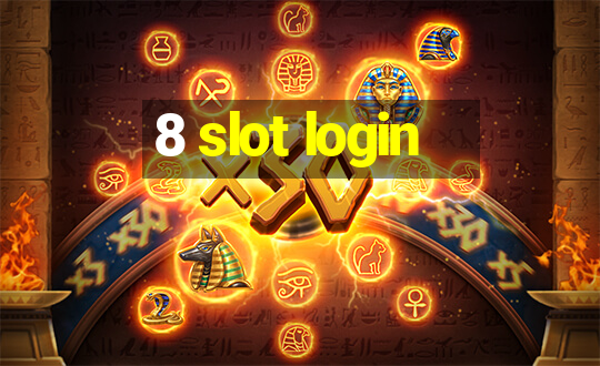 8 slot login