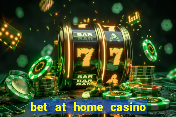 bet at home casino bonus code