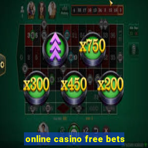 online casino free bets