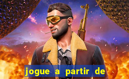 jogue a partir de 1 real