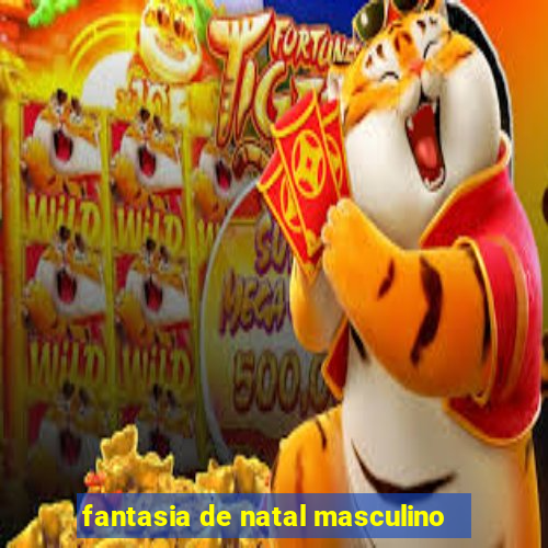 fantasia de natal masculino