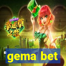 gema bet