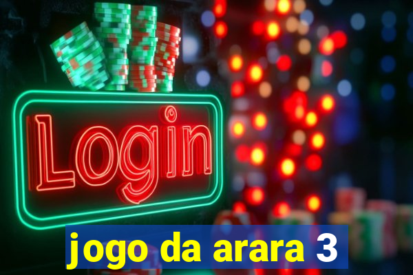 jogo da arara 3