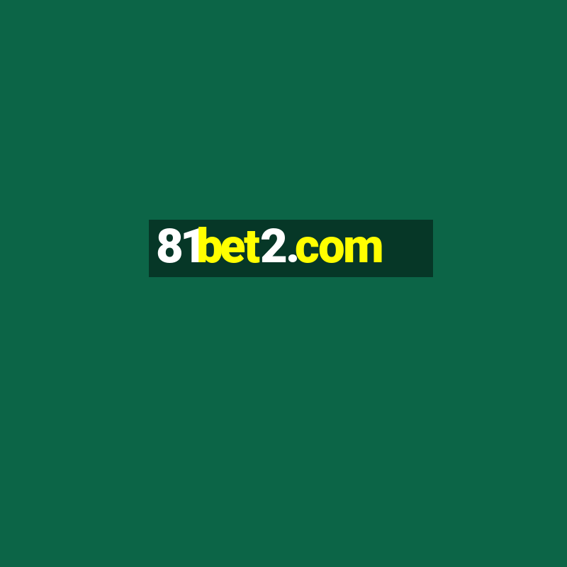 81bet2.com