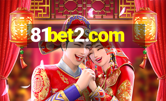 81bet2.com