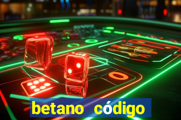 betano código promocional 5 euros