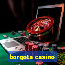 borgota casino