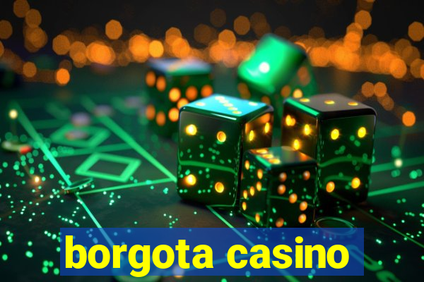 borgota casino