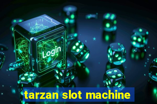 tarzan slot machine