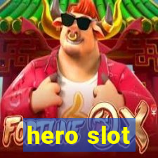 hero slot