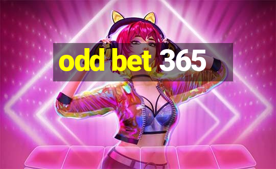 odd bet 365