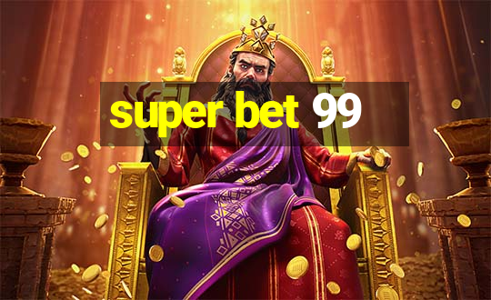 super bet 99