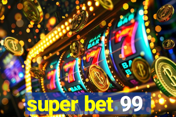 super bet 99