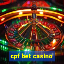 cpf bet casino