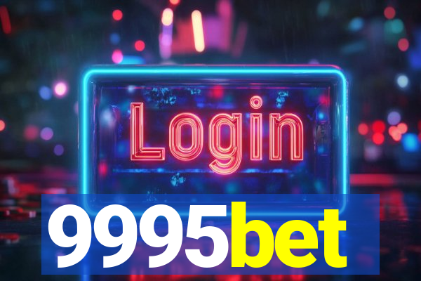 9995bet