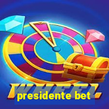 presidente bet