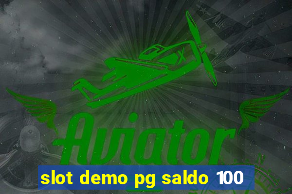 slot demo pg saldo 100