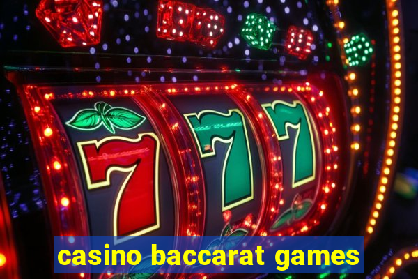 casino baccarat games