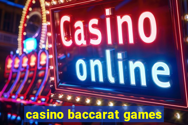 casino baccarat games