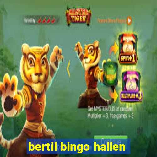 bertil bingo hallen