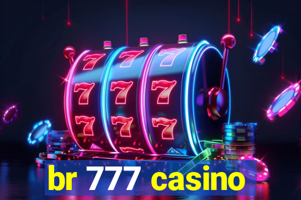 br 777 casino