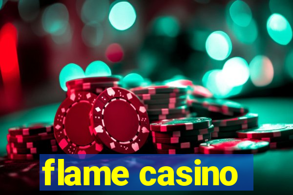 flame casino