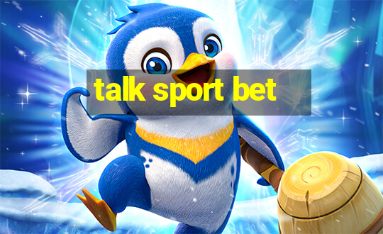 talk sport bet