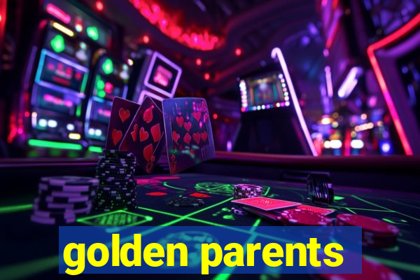 golden parents